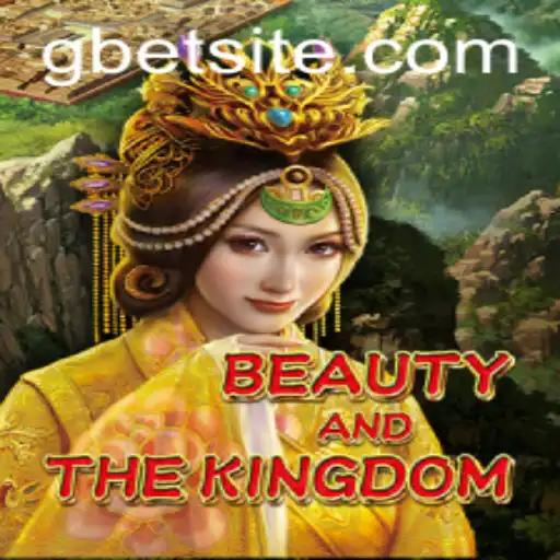 BeautyAndTheKingdom: A Magical Gaming Experience with Gbet