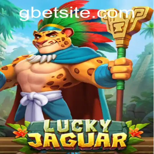 LuckyJaguar: Exploring the Exciting World of Gbet Gaming